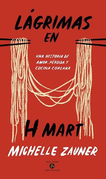 LÁGRIMAS EN H MART | 9788415887843 | ZAUNER, MICHELLE | Llibres Parcir | Librería Parcir | Librería online de Manresa | Comprar libros en catalán y castellano online