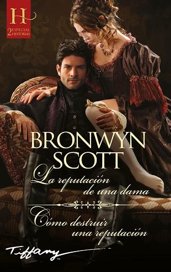 LA REPUTACIÓN DE UNA DAMA; CÓMO DESTRUIR UNA REPUTACIÓN | 9788411800334 | SCOTT, BRONWYN | Llibres Parcir | Librería Parcir | Librería online de Manresa | Comprar libros en catalán y castellano online