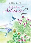 LIBRO DE LAS ACTITUDES VOL.2 | 9789875820623 | Llibres Parcir | Librería Parcir | Librería online de Manresa | Comprar libros en catalán y castellano online