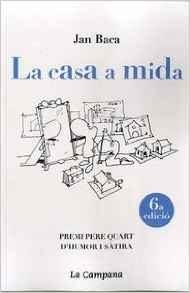 LA CASA A MIDA | 9788416457380 | BACA, JAN | Llibres Parcir | Librería Parcir | Librería online de Manresa | Comprar libros en catalán y castellano online