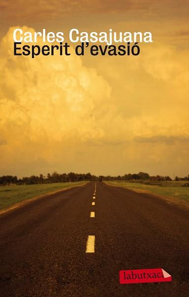 ESPERIT D&#39;EVASIÓ | 9788499307190 | CARLES CASAJUANA | Llibres Parcir | Llibreria Parcir | Llibreria online de Manresa | Comprar llibres en català i castellà online