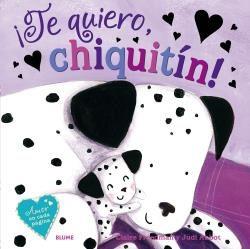 ¡TE QUIERO, CHIQUITÍN! | 9788416138920 | FREEDMAN, CLAIRE/JUDI ABBOT | Llibres Parcir | Librería Parcir | Librería online de Manresa | Comprar libros en catalán y castellano online