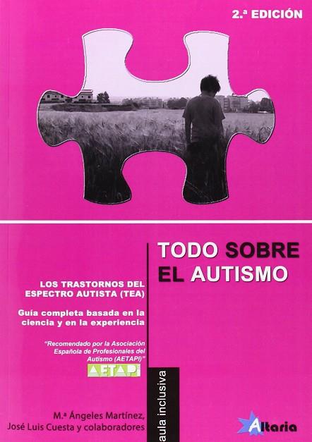 TODO SOBRE EL AUTISMO | 9788494106835 | MARTÍNEZ MARTÍN, MARÍA ÁNGELES | Llibres Parcir | Llibreria Parcir | Llibreria online de Manresa | Comprar llibres en català i castellà online