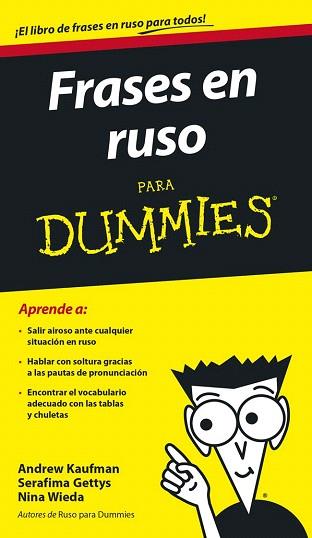 FRASES EN RUSO PARA DUMMIES | 9788432901959 | ANDREW KAUFMAN/SERAFIMA GETTYS/NINA WIEDA | Llibres Parcir | Llibreria Parcir | Llibreria online de Manresa | Comprar llibres en català i castellà online