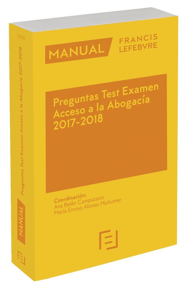 MANUAL PREGUNTAS TEST EXAMEN ACCESO A LA ABOGACíA 2017-2018 | 9788417162191 | LEFEBVRE-EL DERECHO | Llibres Parcir | Librería Parcir | Librería online de Manresa | Comprar libros en catalán y castellano online