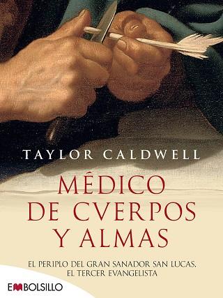 MéDICO DE CUERPOS Y ALMAS | 9788415140610 | CALDWELL, TAYLOR | Llibres Parcir | Librería Parcir | Librería online de Manresa | Comprar libros en catalán y castellano online