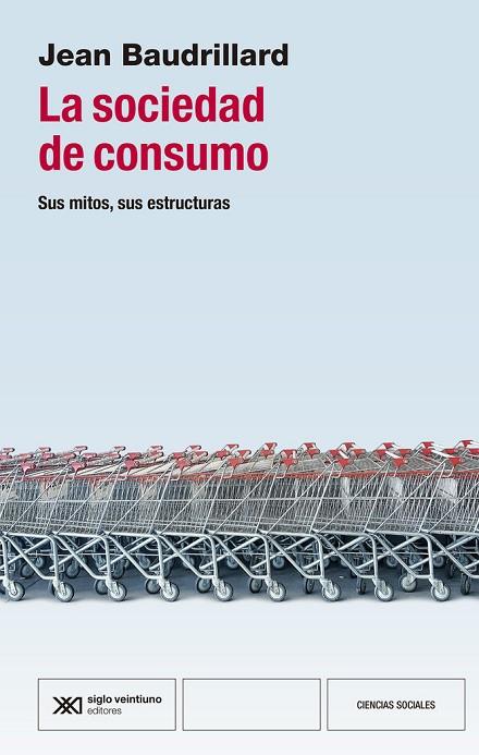 LA SOCIEDAD DE CONSUMO | 9788432321368 | BAUDRILLARD, JEAN | Llibres Parcir | Llibreria Parcir | Llibreria online de Manresa | Comprar llibres en català i castellà online