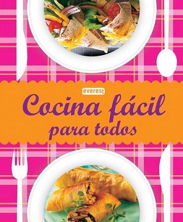 Cocina fácil para todos | 9788444121369 | V.V.A.A. | Llibres Parcir | Librería Parcir | Librería online de Manresa | Comprar libros en catalán y castellano online