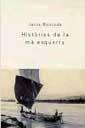 HISTORIES DE LA MA ESQUERRA | 9788482643021 | MONCADA JESUS | Llibres Parcir | Llibreria Parcir | Llibreria online de Manresa | Comprar llibres en català i castellà online