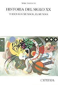 HISTORIA DEL SIGLO XX | 9788437614670 | MARC NOUSCHI | Llibres Parcir | Llibreria Parcir | Llibreria online de Manresa | Comprar llibres en català i castellà online