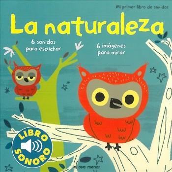 LA NATURALEZA libro sonoro | 9788492766208 | Llibres Parcir | Librería Parcir | Librería online de Manresa | Comprar libros en catalán y castellano online