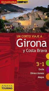 GUIARAMA COMPACT GIRONA Y COSTA BRAVA | 9788497769815 | Fonalleras, José María | Llibres Parcir | Llibreria Parcir | Llibreria online de Manresa | Comprar llibres en català i castellà online