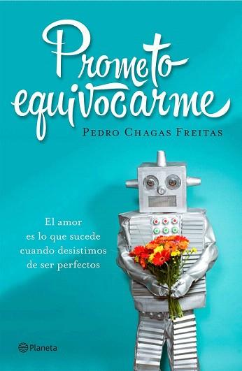 PROMETO EQUIVOCARME | 9788408145967 | PEDRO CHAGAS FREITAS | Llibres Parcir | Librería Parcir | Librería online de Manresa | Comprar libros en catalán y castellano online