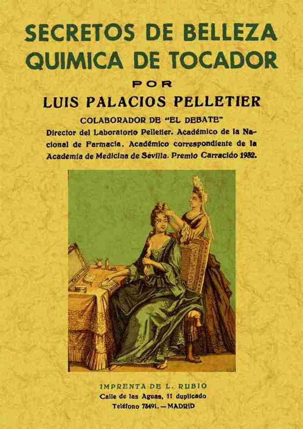 SECRETOS DE BELLEZA, QUÍMICA DEL TOCADOR | 9788497610957 | PALACIOS PELLETIER, LUIS | Llibres Parcir | Librería Parcir | Librería online de Manresa | Comprar libros en catalán y castellano online