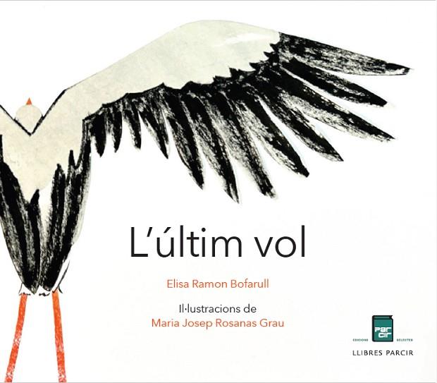 L'ÚLTIM VOL | 9791388199097 | ELISA RAMON ; M. JOSEP ROSANAS | Llibres Parcir | Llibreria Parcir | Llibreria online de Manresa | Comprar llibres en català i castellà online