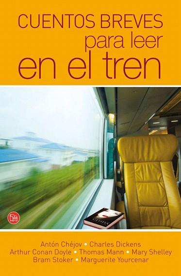 CUENTOS BREVES PARA LEER EN EL TREN | 9788466324175 | CHEJOV DICKENS CONAN DOYLE MANN SHELLEY STOKER YOURCENA | Llibres Parcir | Llibreria Parcir | Llibreria online de Manresa | Comprar llibres en català i castellà online