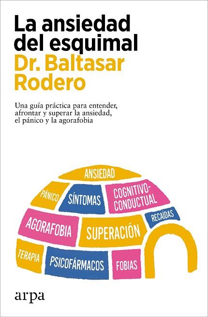 LA ANSIEDAD DEL ESQUIMAL | 9788419558978 | RODERO, BALTASAR | Llibres Parcir | Librería Parcir | Librería online de Manresa | Comprar libros en catalán y castellano online