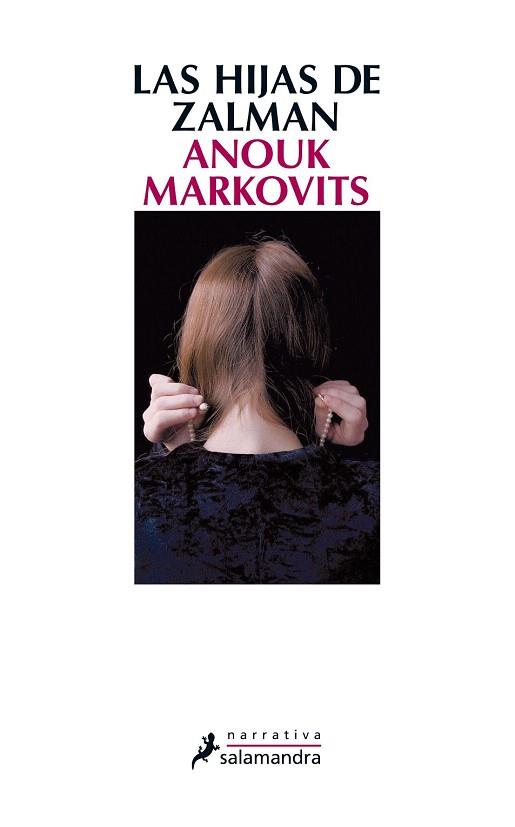 LAS HIJAS DE ZALMAN | 9788498385748 | MARKOVITS, ANOUK | Llibres Parcir | Librería Parcir | Librería online de Manresa | Comprar libros en catalán y castellano online