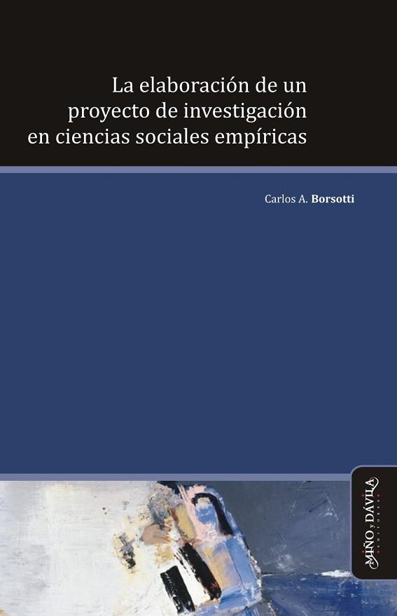 ELABORACIÓN DE UN PROYECTO DE INVESTIGACIÓN EN CIENCIAS SOCIALES EMPÍRICAS | PODI125821 | BORSOTTI  CARLOS A. | Llibres Parcir | Librería Parcir | Librería online de Manresa | Comprar libros en catalán y castellano online