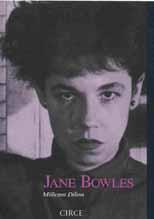 JANE BOWLES | 9788477650249 | DILLON | Llibres Parcir | Llibreria Parcir | Llibreria online de Manresa | Comprar llibres en català i castellà online