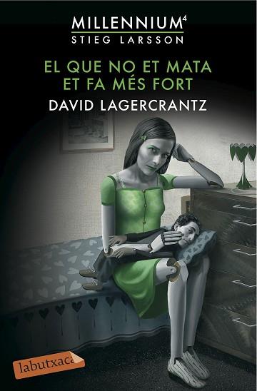 EL QUE NO ET MATA ET FA MÉS FORT | 9788416600144 | DAVID LAGERCRANTZ | Llibres Parcir | Llibreria Parcir | Llibreria online de Manresa | Comprar llibres en català i castellà online