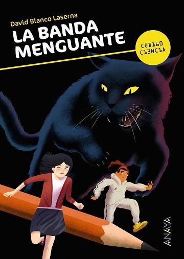 LA BANDA MENGUANTE | 9788467861396 | BLANCO LASERNA, DAVID | Llibres Parcir | Llibreria Parcir | Llibreria online de Manresa | Comprar llibres en català i castellà online