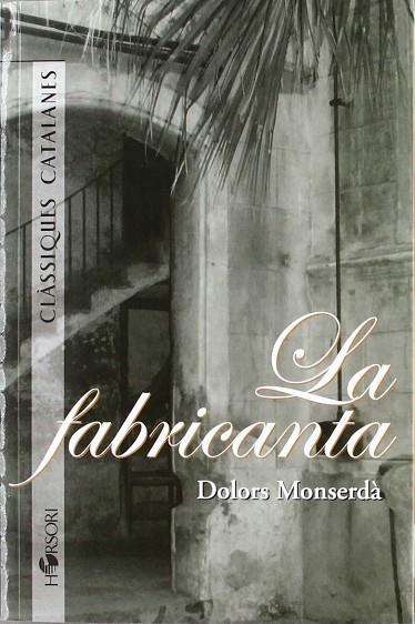 LA FABRICANTA | 9788496108622 | MONSERDÀ, DOLORS | Llibres Parcir | Llibreria Parcir | Llibreria online de Manresa | Comprar llibres en català i castellà online