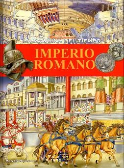 LA MAQUINA DEL TIEMPO : IMPERIO ROMANO | 9788497866835 | BARSOTTI, RENZO | Llibres Parcir | Llibreria Parcir | Llibreria online de Manresa | Comprar llibres en català i castellà online