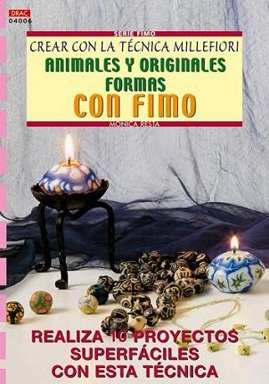 ANIMALES Y ORIGINALES FORMAS CON FIMO | 9788495873958 | RESTA | Llibres Parcir | Llibreria Parcir | Llibreria online de Manresa | Comprar llibres en català i castellà online