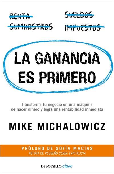 LA GANANCIA ES PRIMERO | 9788466371940 | MICHALOWICZ, MIKE | Llibres Parcir | Librería Parcir | Librería online de Manresa | Comprar libros en catalán y castellano online