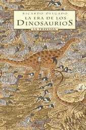 LA ERA DE LOS DINOSAURIOS. LA TRAVESIA | 9788467920727 | DELGADO, RICARDO | Llibres Parcir | Llibreria Parcir | Llibreria online de Manresa | Comprar llibres en català i castellà online