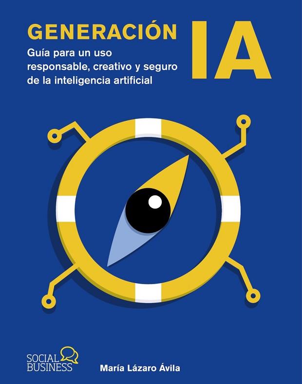 GENERACIÓN IA | 9788441552821 | LÁZARO ÁVILA, MARÍA | Llibres Parcir | Librería Parcir | Librería online de Manresa | Comprar libros en catalán y castellano online