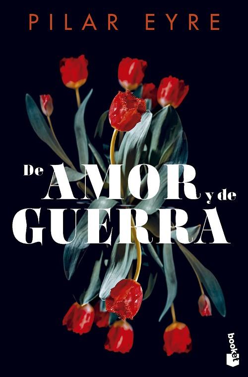 DE AMOR Y DE GUERRA | 9788408292272 | EYRE, PILAR | Llibres Parcir | Librería Parcir | Librería online de Manresa | Comprar libros en catalán y castellano online