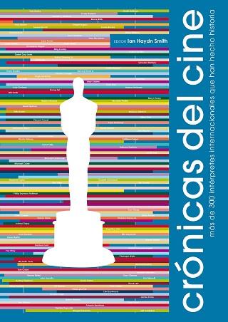 CRÓNICAS DEL CINE | 9788416489671 | IAN HAYDN SMITH | Llibres Parcir | Llibreria Parcir | Llibreria online de Manresa | Comprar llibres en català i castellà online