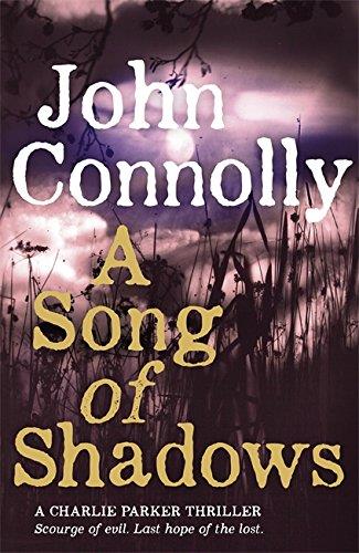 A SONG OF SHADOWS | 9781444751567 | CONNOLLY JOHN | Llibres Parcir | Librería Parcir | Librería online de Manresa | Comprar libros en catalán y castellano online