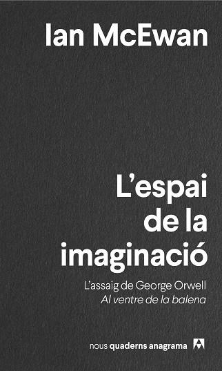 L'ESPAI DE LA IMAGINACIÓ | 9788433916648 | MCEWAN, IAN | Llibres Parcir | Librería Parcir | Librería online de Manresa | Comprar libros en catalán y castellano online