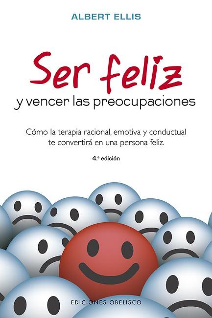 SER FELIZ Y VENCER LAS PREOCUPACIONES | 9788491113508 | ELLIS, ALBERT | Llibres Parcir | Librería Parcir | Librería online de Manresa | Comprar libros en catalán y castellano online
