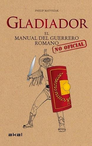 Gladiador | 9788446036647 | Matyszak, Philip | Llibres Parcir | Librería Parcir | Librería online de Manresa | Comprar libros en catalán y castellano online
