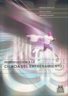 INTRODUCCION A LA CIENCIA DEL ENTRENAMIENTO | 9788480197571 | HOHMANN ANDREAS LAMES MARTIN | Llibres Parcir | Librería Parcir | Librería online de Manresa | Comprar libros en catalán y castellano online