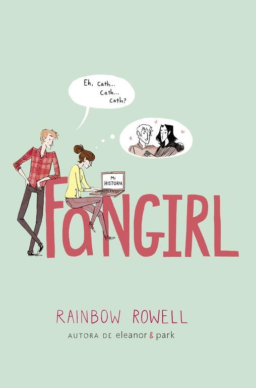 FANGIRL | 9788420416601 | ROWELL, RAINBOW | Llibres Parcir | Librería Parcir | Librería online de Manresa | Comprar libros en catalán y castellano online