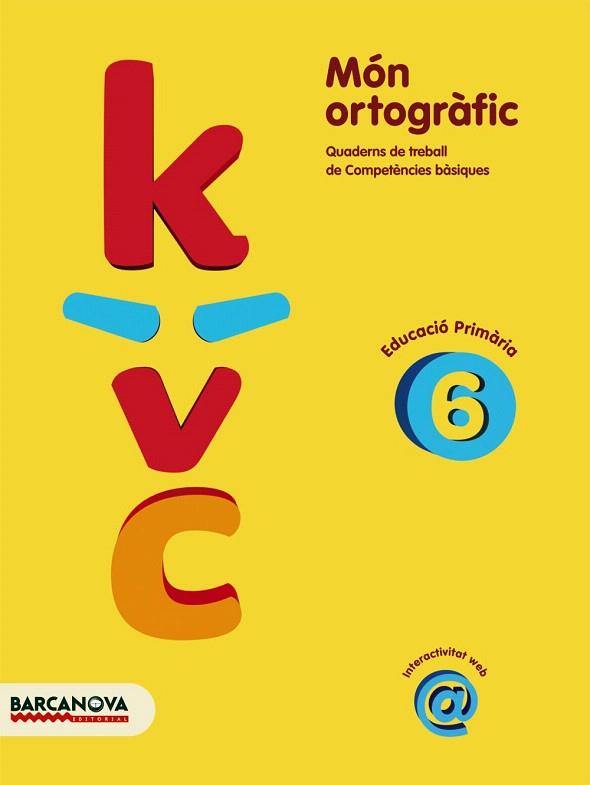 MÓN ORTOGRÀFIC 6, 6 EDUCACIÓ PRIMÀRIA (CATALUNYA, ILLES BALEARS) | 9788448924317 | BOTA ROCA, MONTSERRAT / CAMPS MUNDÓ, MONTSERRAT | Llibres Parcir | Librería Parcir | Librería online de Manresa | Comprar libros en catalán y castellano online