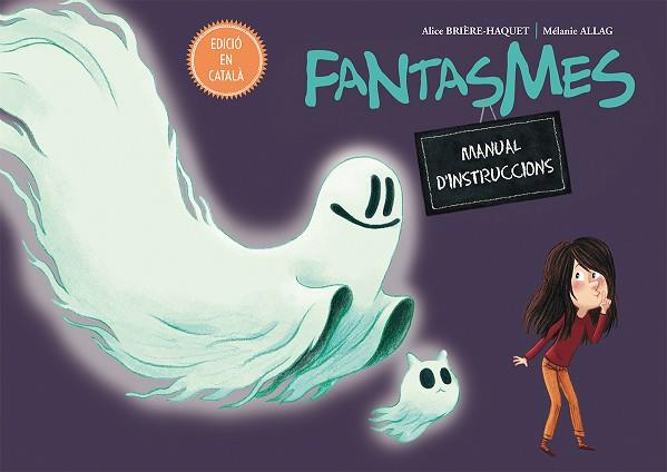 FANTASMES. MANUAL D'INSTRUCCIONS | 9788416648894 | BRIÈRE-HAQUET, ALICE | Llibres Parcir | Librería Parcir | Librería online de Manresa | Comprar libros en catalán y castellano online