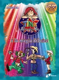 TINA I LA MAGIA DEL CIRC (COLOR/OLOR) | 9788499061412 | KNISTER | Llibres Parcir | Librería Parcir | Librería online de Manresa | Comprar libros en catalán y castellano online