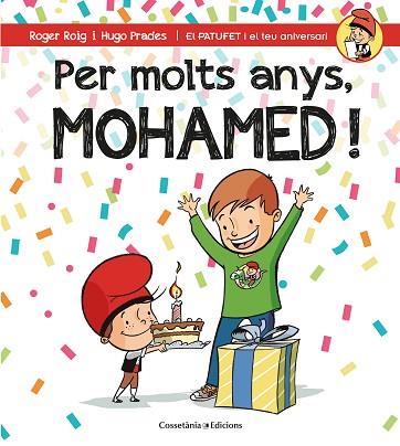 PER MOLTS ANYS, MOHAMED! | 9788490346549 | ROIG CéSAR, ROGER | Llibres Parcir | Librería Parcir | Librería online de Manresa | Comprar libros en catalán y castellano online
