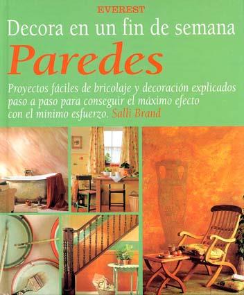 PAREDES DECORA FIN SEMANA | 9788424127794 | Salli BRAND | Llibres Parcir | Llibreria Parcir | Llibreria online de Manresa | Comprar llibres en català i castellà online
