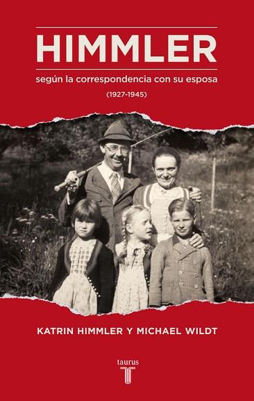 HIMMLER SEGÚN LA CORRESPONDENCIA CON SU ESPOSA | 9788430616923 | . | Llibres Parcir | Librería Parcir | Librería online de Manresa | Comprar libros en catalán y castellano online