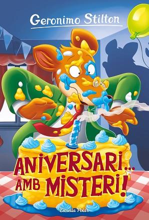 ANIVERSARI... AMB MISTERI! | 9788413890739 | STILTON, GERÓNIMO | Llibres Parcir | Llibreria Parcir | Llibreria online de Manresa | Comprar llibres en català i castellà online