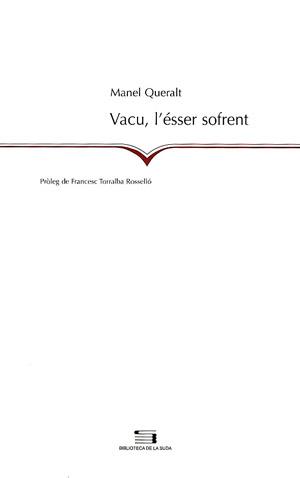 VACU L ESSER SOFRENT | 9788497791755 | QUERALT | Llibres Parcir | Llibreria Parcir | Llibreria online de Manresa | Comprar llibres en català i castellà online
