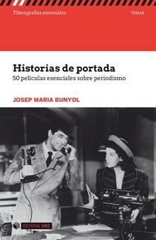 HISTORIAS DE PORTADA | 9788491167440 | BUNYOL DURAN, JOSEP MARIA | Llibres Parcir | Llibreria Parcir | Llibreria online de Manresa | Comprar llibres en català i castellà online