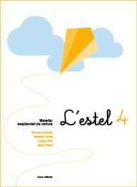 L' ESTEL 4 | 9788497662598 | CASTELLS CLOTA, MONTSERRAT / FARRÉS CRESPI, MONTSERRAT / FONT ROURA, JOSEP / VILARÓ ROVIRA, SALUT | Llibres Parcir | Librería Parcir | Librería online de Manresa | Comprar libros en catalán y castellano online